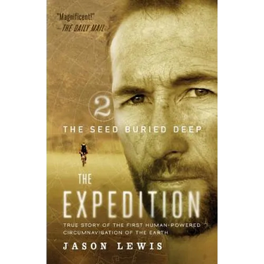 The Seed Buried Deep (the Expedition Trilogy, Book 2)