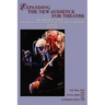 Expanding the New Audience for Theatre, Vol. II
