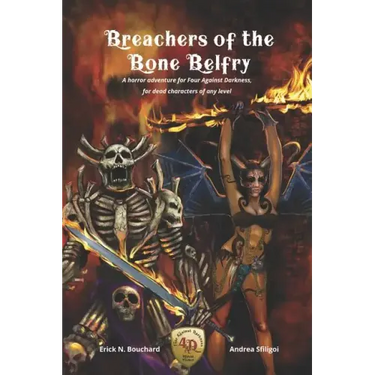 Breachers of the Bone Belfry: A horror adventure for Four Against Darkness, for dead characters of any level