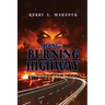 Along A Burning Highway