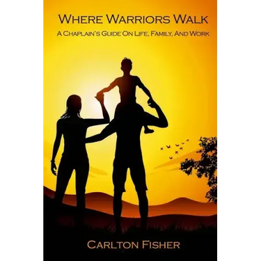 Where Warriors Walk