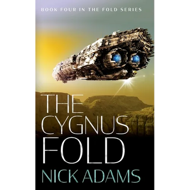 The Cygnus Fold: An edge of your seat space opera adventure