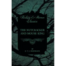 The Nutcracker and Mouse King (Fantasy and Horror Classics)