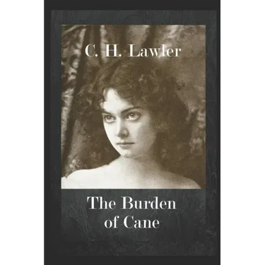 The Burden of Cane