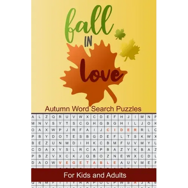 Fall in Love Autumn Word Search Puzzles: Seek and Find Word Circle Puzzle Book Seasonal Activity Book for Kids and Adults