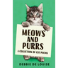 Meows and Purrs: A Collection Of Cat Poems