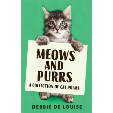 Meows and Purrs: A Collection Of Cat Poems