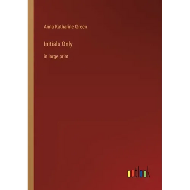 Initials Only: in large print