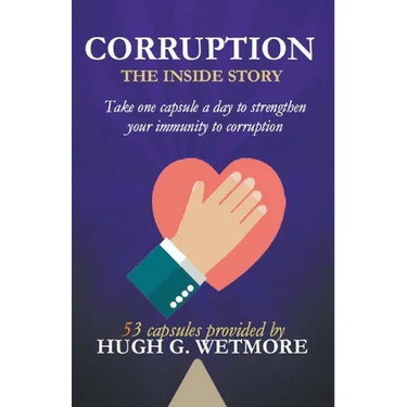 Corruption, The Inside Story