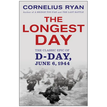 Longest Day: The Classic Epic of D Day