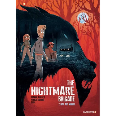 The Nightmare Brigade Vol. 2: Into the Woods