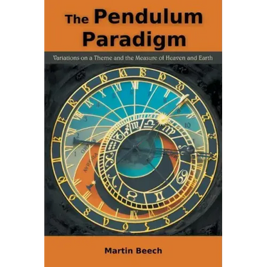 The Pendulum Paradigm: Variations on a Theme and the Measure of Heaven and Earth