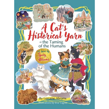 A Cat's Historical Yarn or the Taming of the Humans