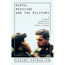 Mirth, Medicine and the Military: A Vietnam Survivor's Memoir with Poetic license