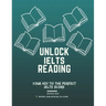 Unlock IELTS Reading: Your Key to Perfect IELTS Score