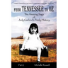 From Tennessee to Oz Part 2