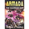 Armada: (The Guardian War Book 3)