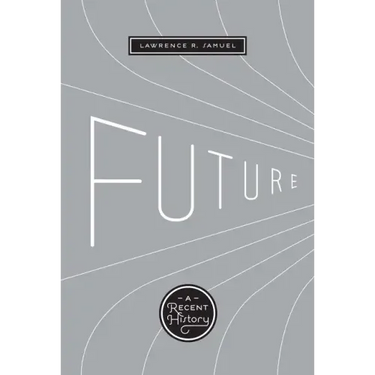 Future: A Recent History