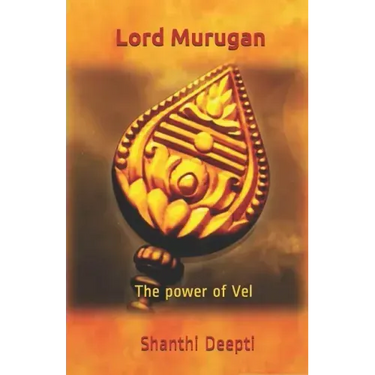 Lord Murugan: The Power of Vel
