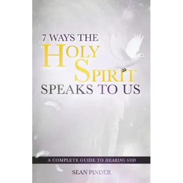 7 Ways the Holy Spirit Speaks to Us: A Complete Guide to Hearing God