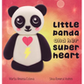 Little Panda and Her Super Heart: A heart transplant story