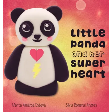 Little Panda and Her Super Heart: A heart transplant story