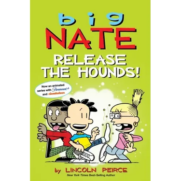 Big Nate: Release the Hounds!: Volume 27