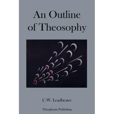 An Outline of Theosophy