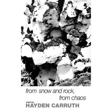 From Snow and Rock, from Chaos: Poems, 1965-1972