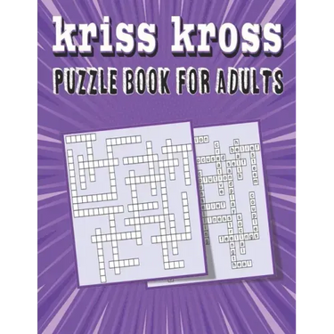 kriss kross puzzle book for adults: Criss Cross Crossword Activity Book