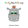 Holly Has A Hiccup
