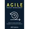 Agile Project Management: Beginner's Guide to Agile Project Management and Software Development