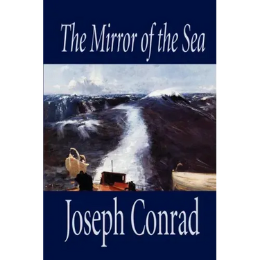 The Mirror of the Sea by Joseph Conrad, Fiction