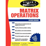 Schaum's Outline of Matrix Operations