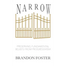 Narrow: Preserving Fundamental Beliefs from Progressivism