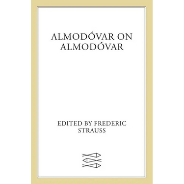 Almodóvar on Almodóvar: Revised Edition