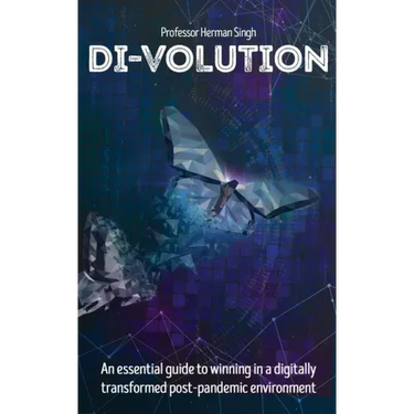 Di-Volution: An essential guide to winning in a digitally transformed post-pandemic environment