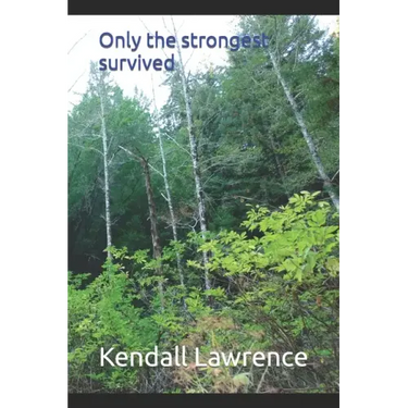 Only the strongest survived