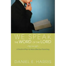 We Speak the Word of the Lord