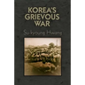 Korea's Grievous War