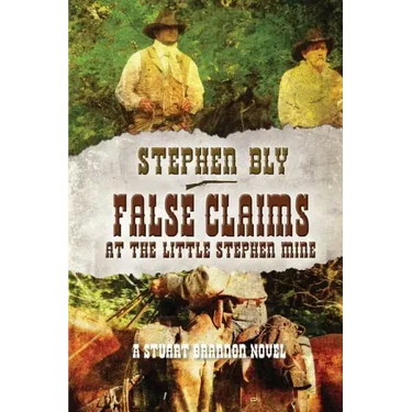 False Claims at the Little Stephen Mine