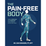 The Pain-Free Body: Simple Stretches and Exercises for Common Aches and Pains