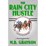 The Rain City Hustle