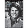 Janet Reno: A Life