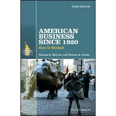 American Business Since 1920: How It Worked