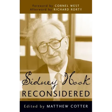 Sidney Hook Reconsidered