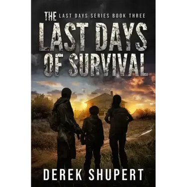 The Last Days of Survival