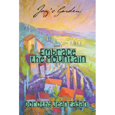 Joy's Garden: Embrace the Mountain