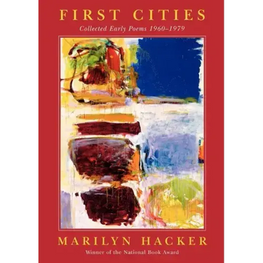 First Cities: Collected Early Poems 1960-1979