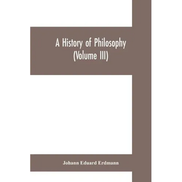 A History of Philosophy (Volume III)
